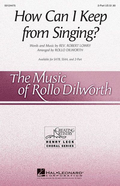 R. Lowry: How Can I Keep from Singing?, Ch2Klav (Chpa)