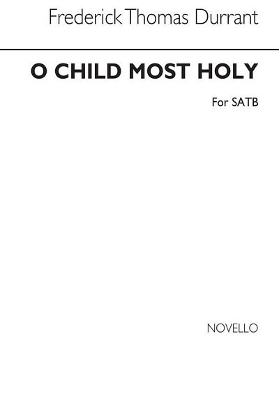 O Child Most Holy, GchKlav (Chpa)