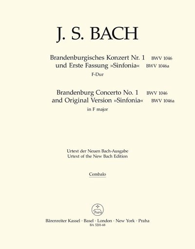 J.S. Bach: Brandenburgisches Konzert Nr. 1 und Erste Fassung "Sinfonia" F-Dur BWV 1046, 1046a
