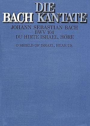 J.S. Bach: Du Hirte Israel, hoere BWV 104; Kantate zum Sonnt