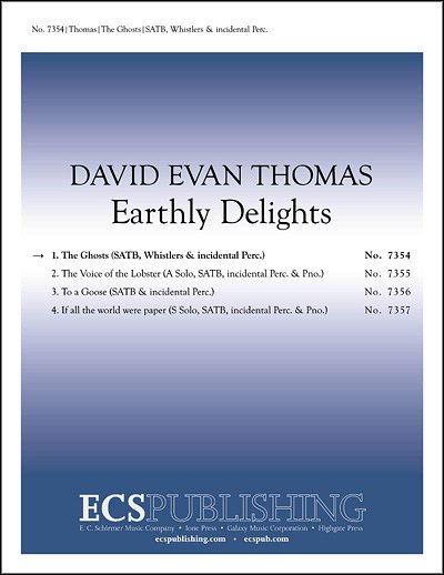 D.E. Thomas: Earthly Delights: 1. The Ghosts