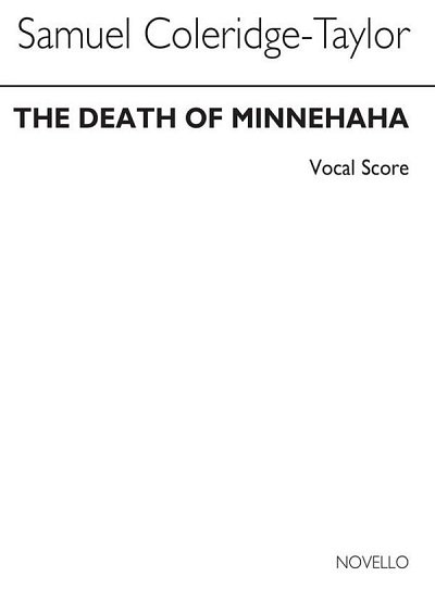 S. Coleridge-Taylor: Death of Minnehaha - Vocal Score