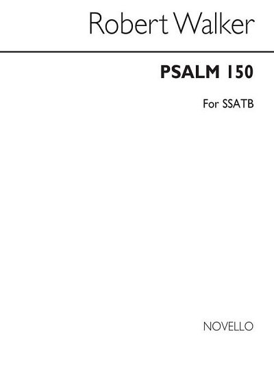 Psalm 150 (O Praise God In His Holiness), GchKlav (Chpa)