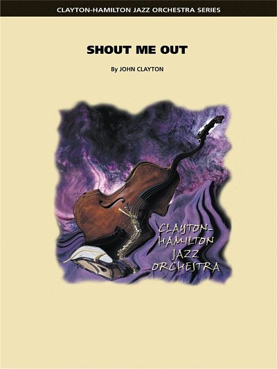 J. Clayton: Shout Me Out, Jazzens (Part.)