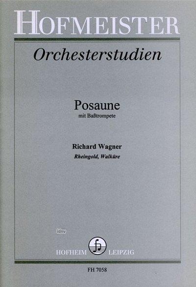 R. Wagner: Orchesterstudien für Posaune (Basstrompete)
