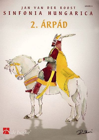 J. Van der Roost: Arpád (part 2 from 'Sinfoni, Blaso (Pa+St)