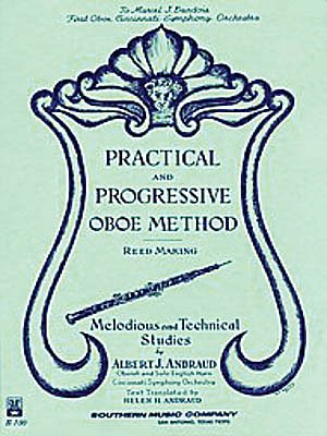 A. Andraud: Practical and Progressive Oboe Method (Reed Maki)
