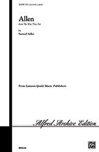 S. Adler: Allen (from  The Way They Are ) SATB
