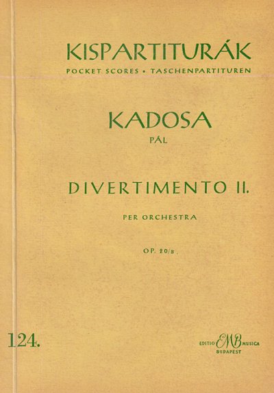 P. Kadosa: Divertimento No. 2 op. 20b, Sinfo (Stp)