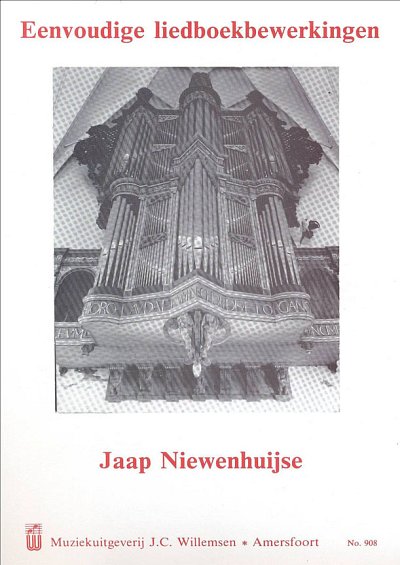 J. Niewenhuijse: Eenvoudige Liedboekbewerkingen, Org