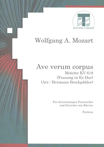 AQ: W.A. Mozart: Ave Verum Corpus Kv 618 (B-Ware)
