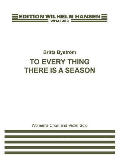 B. Byström: To Every Thing There Is A Season