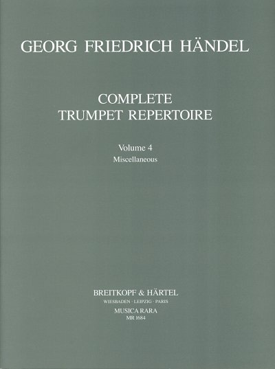 G.F. Haendel: Complete Trumpet Repertoire 4