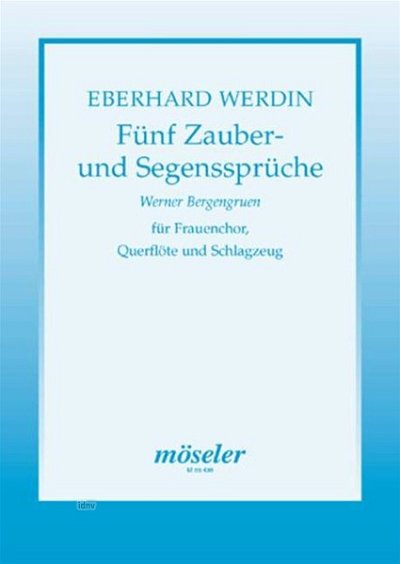 Werdin Eberhard: 5 Zauber + Segenssprueche
