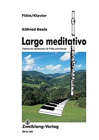 Beele Altfried: Largo Meditativo