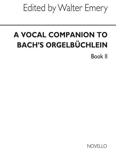 J.S. Bach: Vocal Companion To Bach's Orgelbuch, GchKlav (Bu)