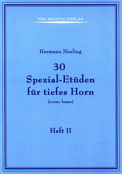 H. Neuling: 30 Spezial-Etüden 2, Hrn