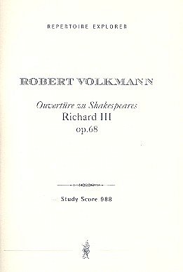 R. Volkmann: Overtüre zu Shakespears Richard III op.68