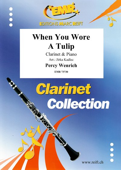 DL: P. Wenrich: When You Wore A Tulip, KlarKlv