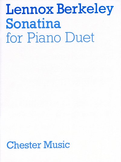 L. Berkeley: Sonatina In E Flat Major Op.39 For 4 Hands