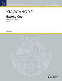 X. Ye: Basong Cuo op. 65  (Pa+St)