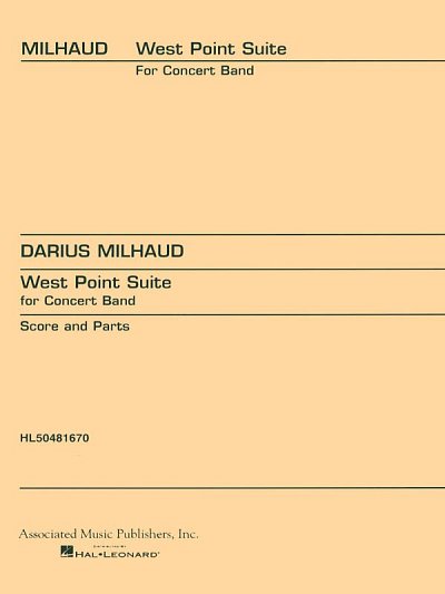 D. Milhaud: West Point Suite op. 313, Blaso (Pa+St)