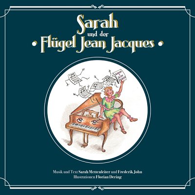 Sarah und der Flügel Jean Jacques (Bu+CD)
