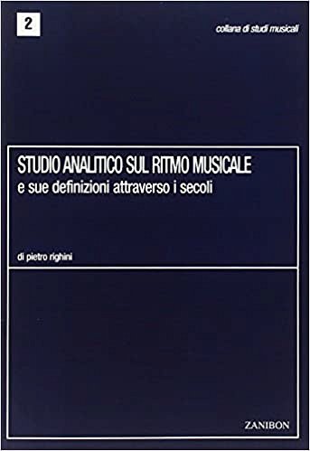 P. Righini: Studio analitico sul ritmo musicale (Bu)
