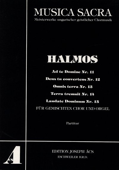 L. Halmos et al.: Halmos: Fünf lateinische Motetten