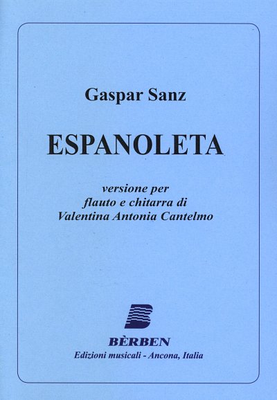 G. Sanz: Espanoleta, FlGit (Part.)