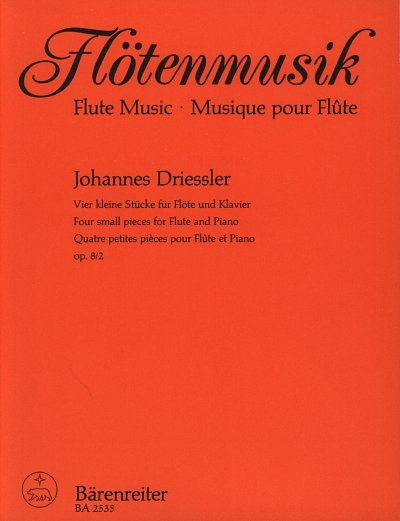 J. Driessler: Vier kleine Stücke für Flöte, FlKlav (SppaSti)