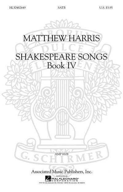 M. Harris: Shakespeare Songs, Book IV, GCh4 (Chpa)