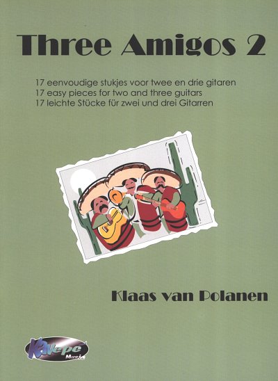 K. van Polanen: Three Amigos 2, 2-3Git