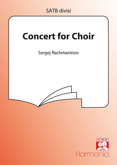 S. Rachmaninow: Concert for choir