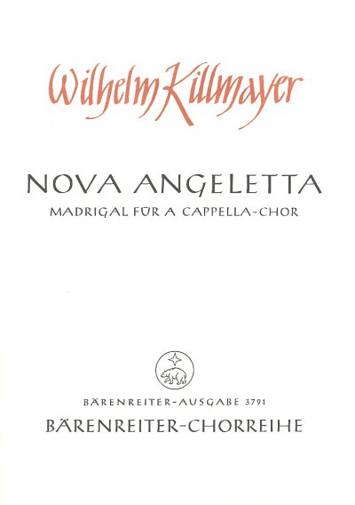 W. Killmayer: Nova angeletta (1950), Ch (Chpa)