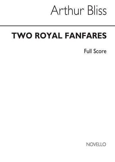 A. Bliss: Two Royal Fanfares