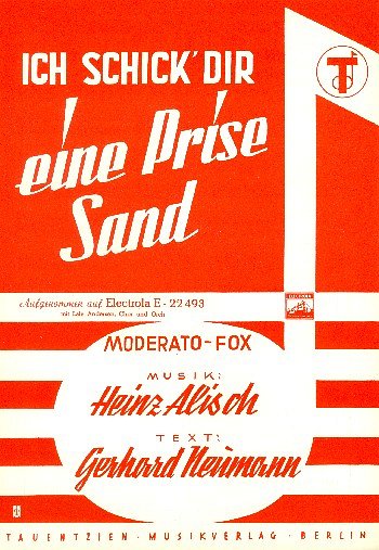 Alisch Heinz: Ich Schick' Dir Eine Prise Sand
