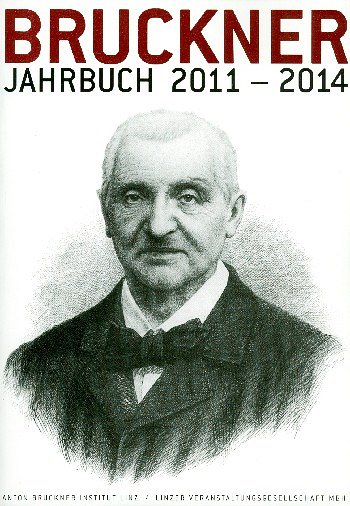 A. Lindner: Bruckner-Jahrbuch 2011 - 2014 (Bu)
