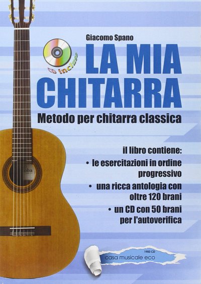 G. Spano: La mia chitarra, Git (+CD)