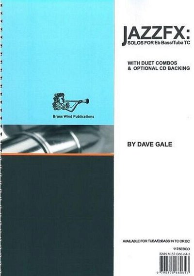 D. Gale: JazzFX For Tuba Treble Clef