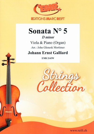 J.E. Galliard: Sonata No. 5 In D Minor, VaKlv/Org