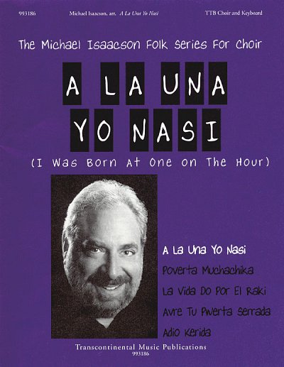 A La Una Yo Nasi (I Was Born at One on the , Mch3Klav (Chpa)