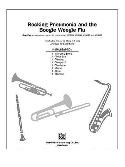 Rocking Pneumonia and the Boogie Woogie Flu, Ch (Stsatz)