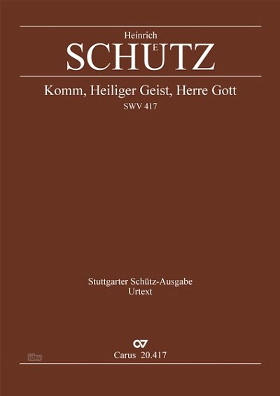 DL: H. Schütz: Komm, Heiliger Geist C-Dur SWV 417 (1650) (Pa