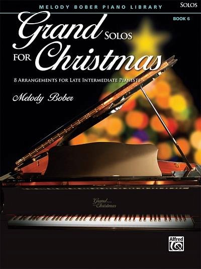 M. Bober: Grand Solos for Christmas 6, Klav