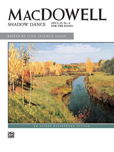 E. MacDowell: Shadow Dance, Op. 39, No. 8, Klav (EA)