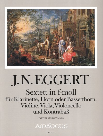 Eggert Joachim Nikolas: Sextett F-Moll