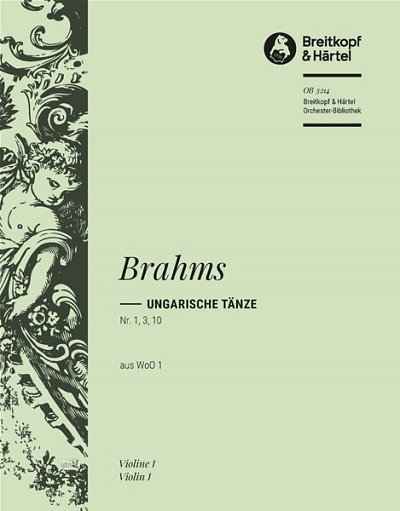 J. Brahms: Ungarische Taenze Nr. 1, 3, 10 WoO 1, Sinfo (Vl1)