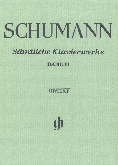 R. Schumann: Toutes les Oeuvres pour piano II