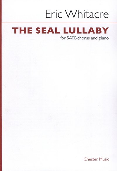 E. Whitacre: The Seal Lullaby, GchKlav (Klavpa)